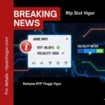 Rahasia RTP Tinggi Vigor