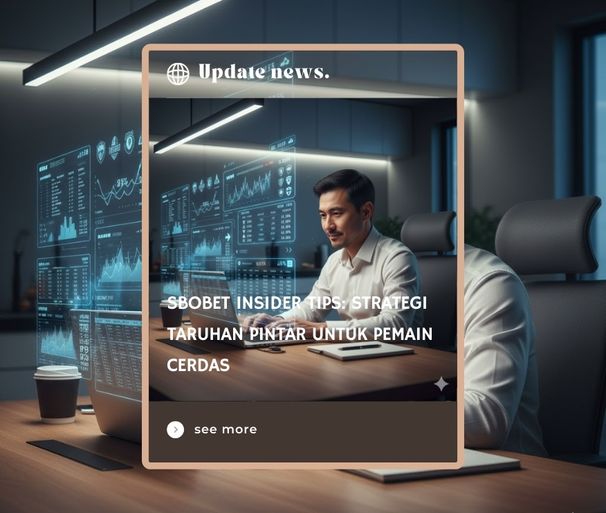 SBOBET Insider Tips: Strategi Taruhan Pintar untuk Pemain Cerdas